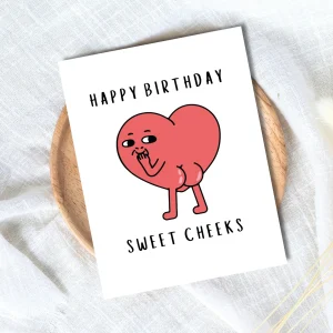 Birthday Card | Happy Birthday Sweet Cheeks